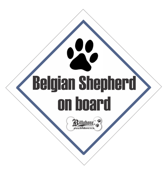 Belgian Shepherd On Board Car Sign or Sticker - Billabone