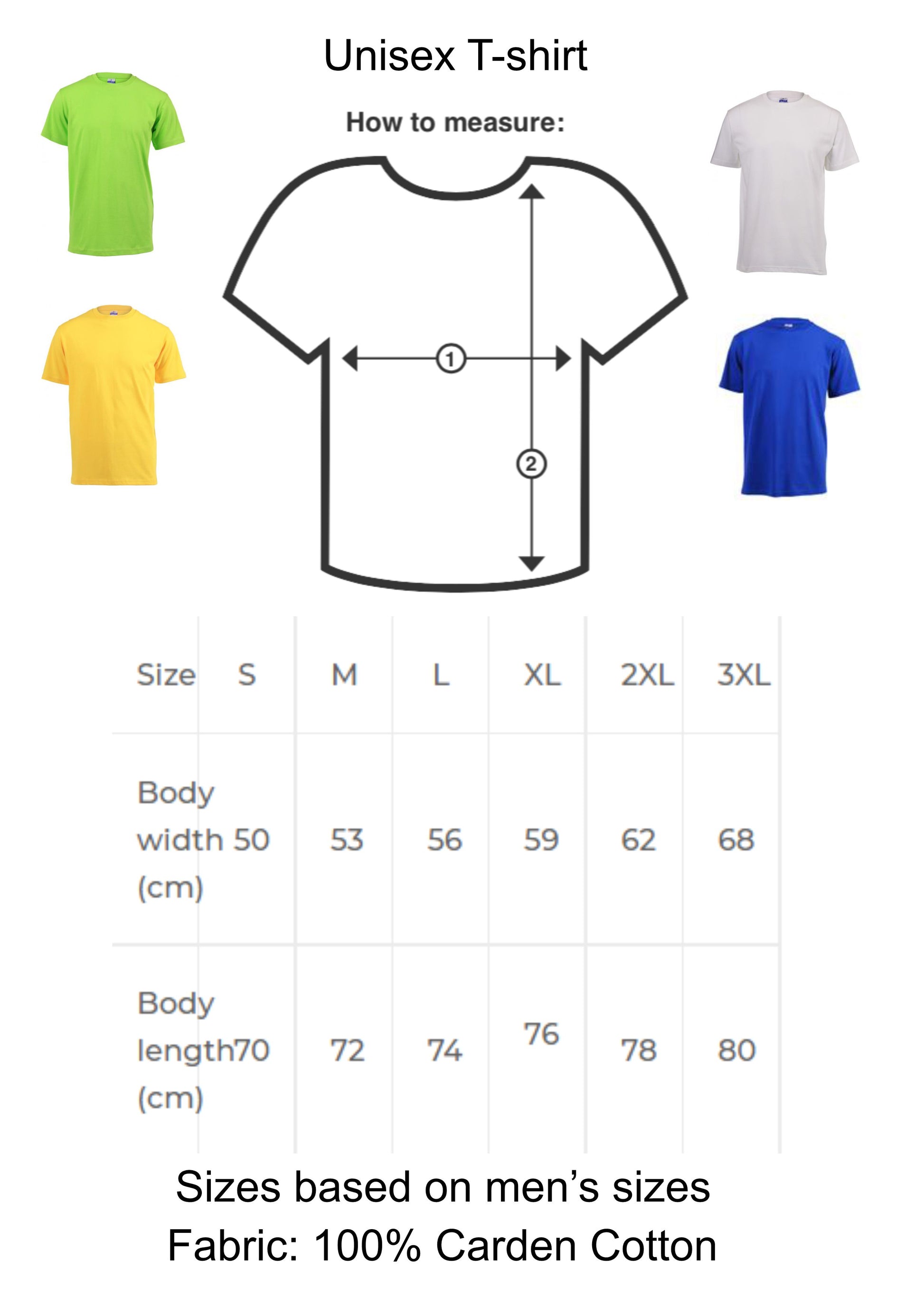 The unisex t-shirt size chart shows how to measure the size of the t-shirt that can be ordered in yellow, green, white or blue. The sizes are based on men's sized and is made from 100% Carden cotton.