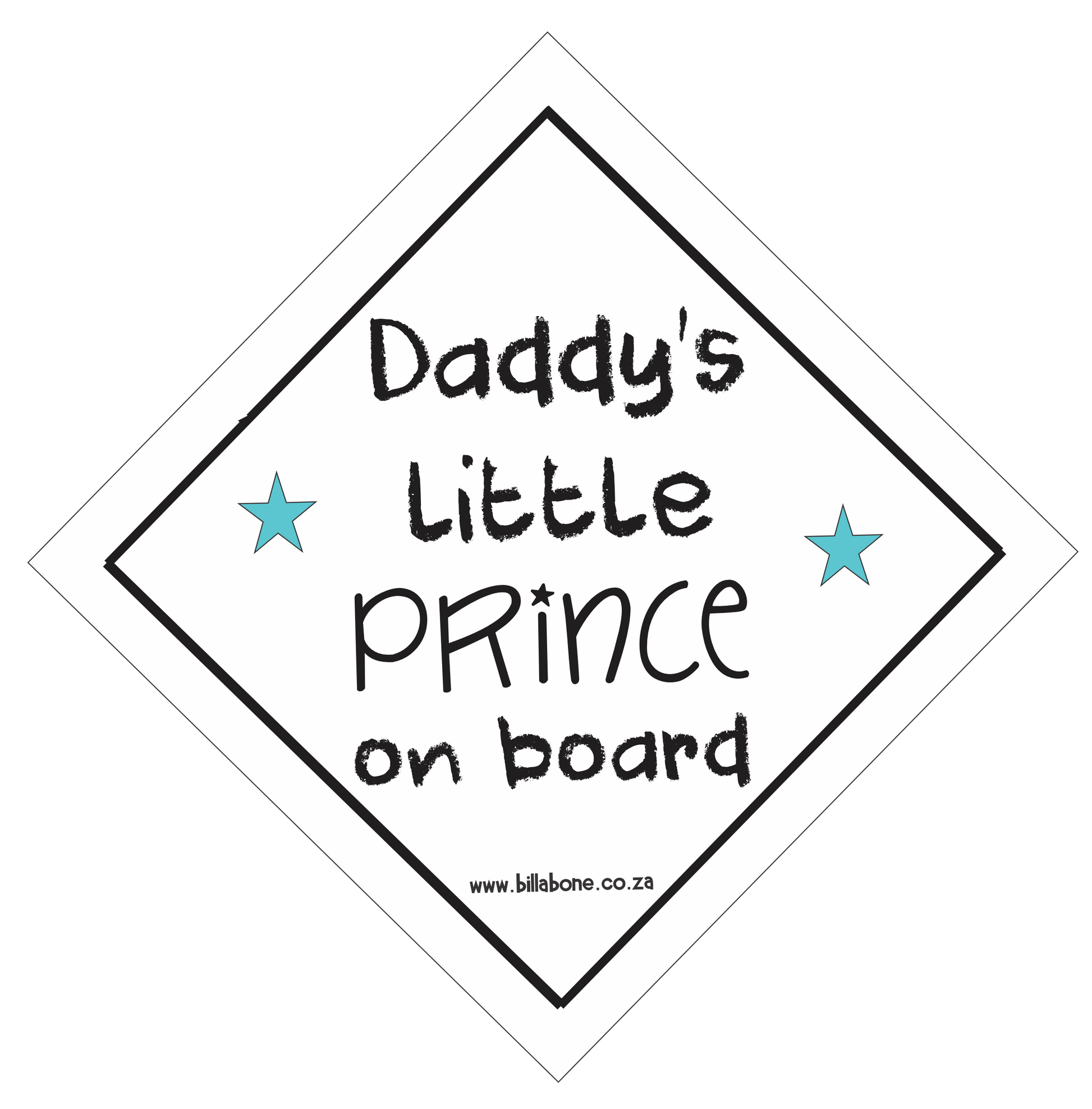 Daddy's Little Prince On Board Car Sign or Sticker - Billabone