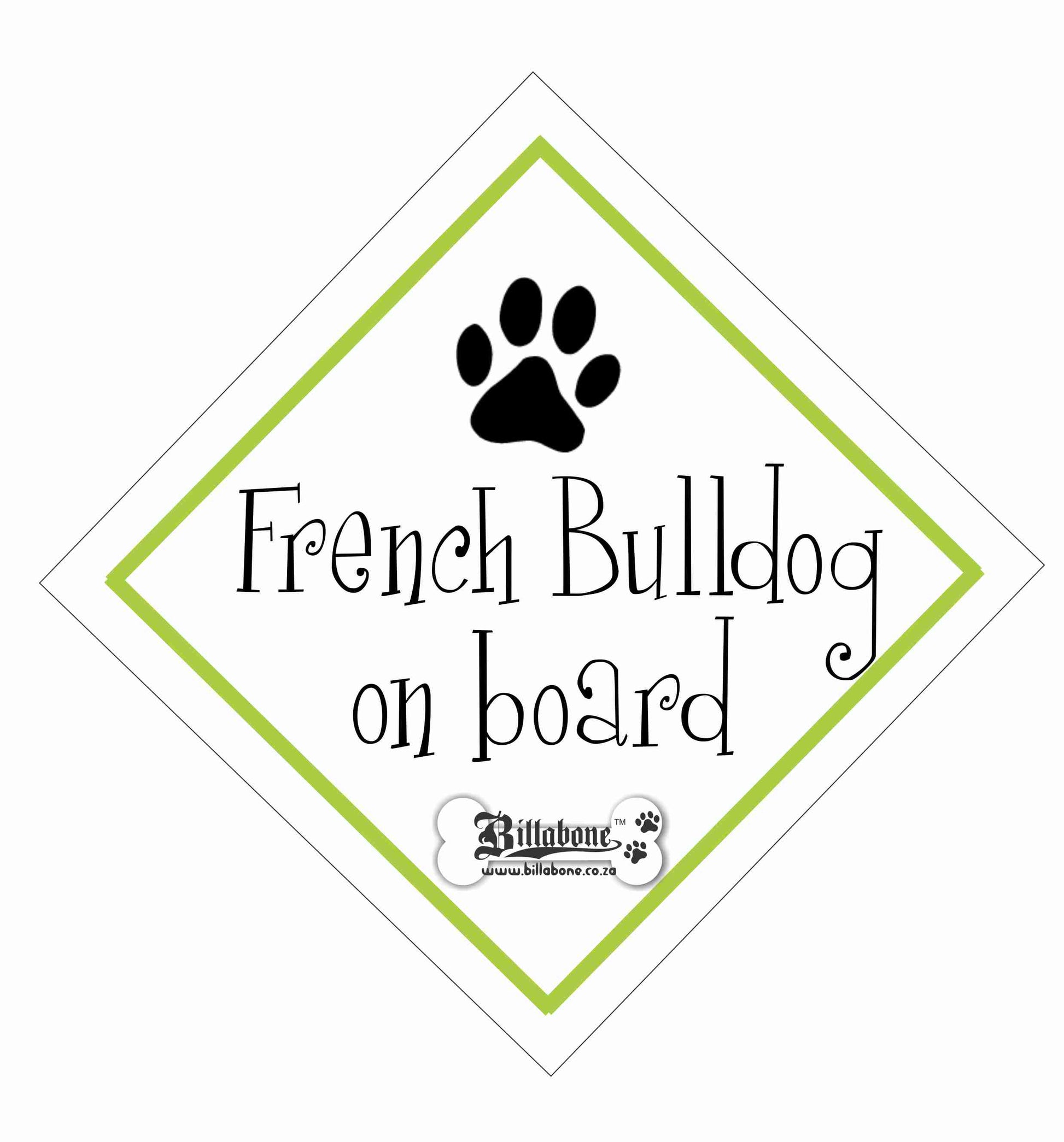 French Bulldog On Board Car Sign or Sticker - Billabone