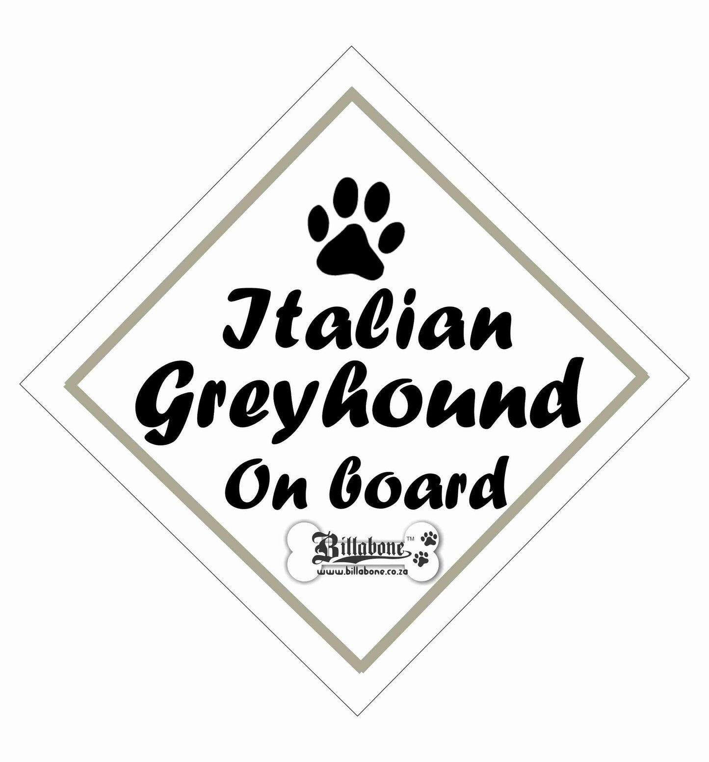 Italian Greyhound On Board Car Sign or Sticker - Billabone