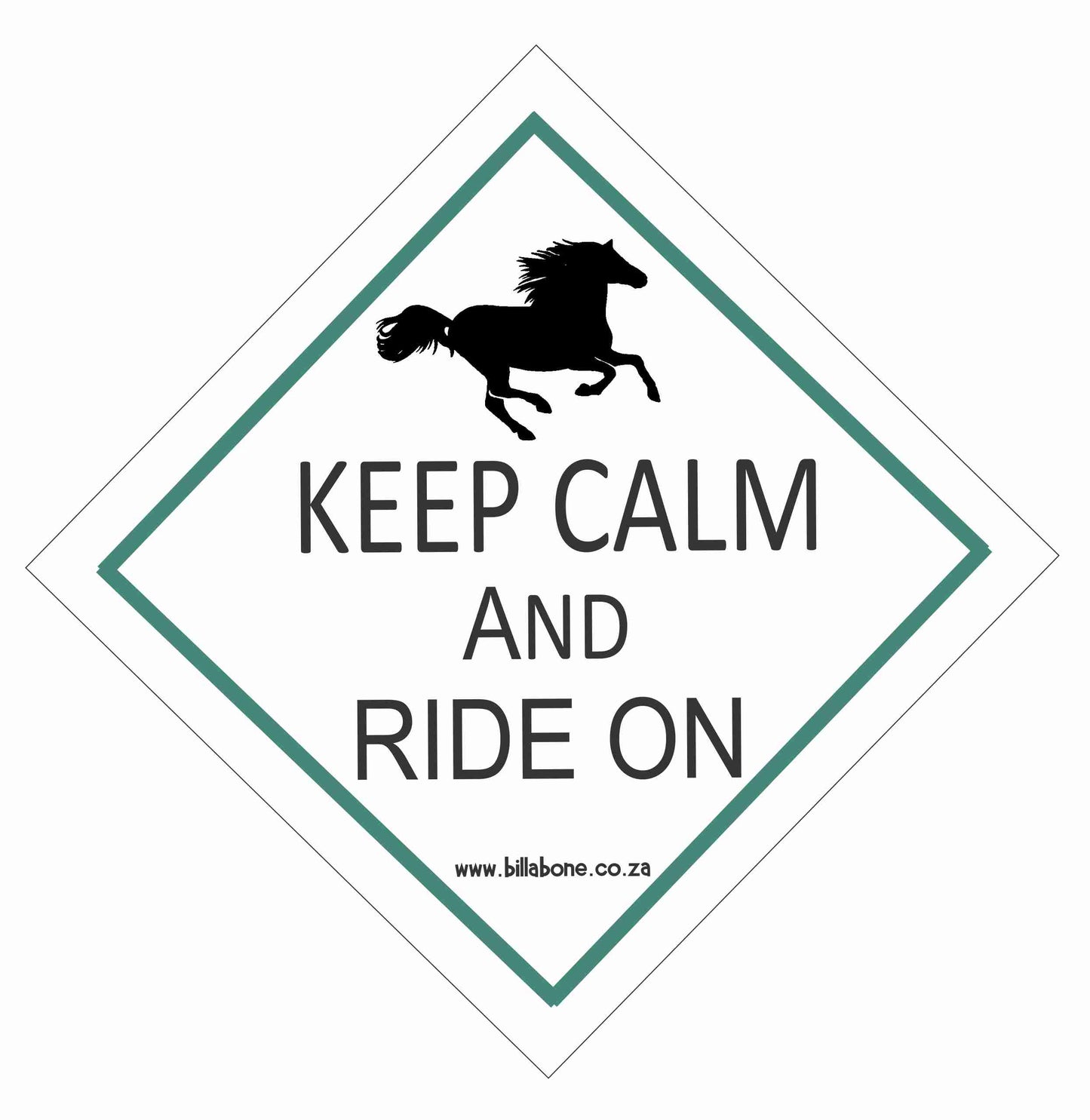 Keep Calm and Ride On Car Sign or Sticker