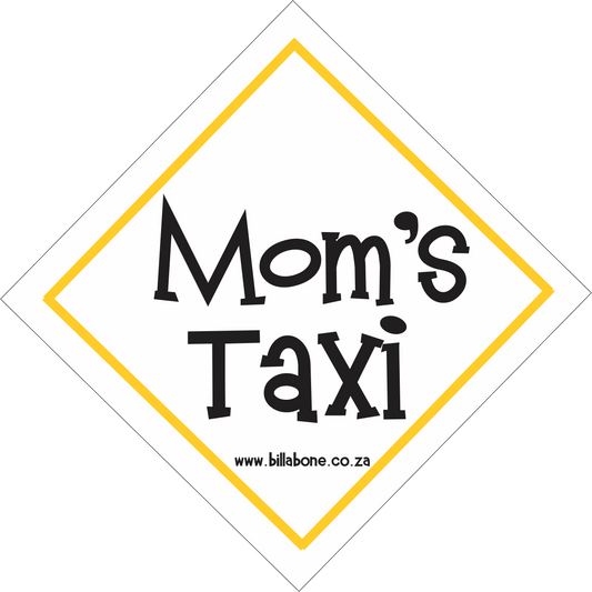 Mom's Taxi Car Sign or Sticker - Billabone