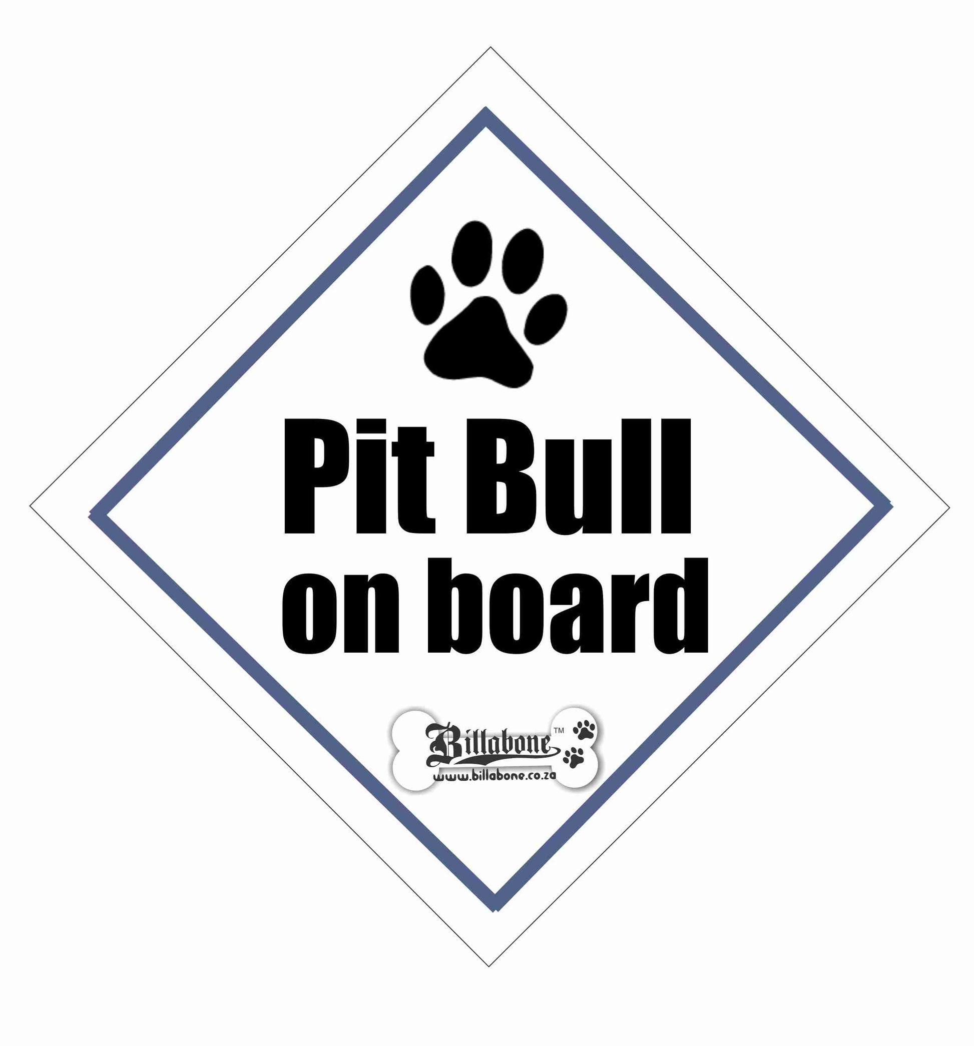 Pit Bull On Board Car Sign or Sticker - Billabone