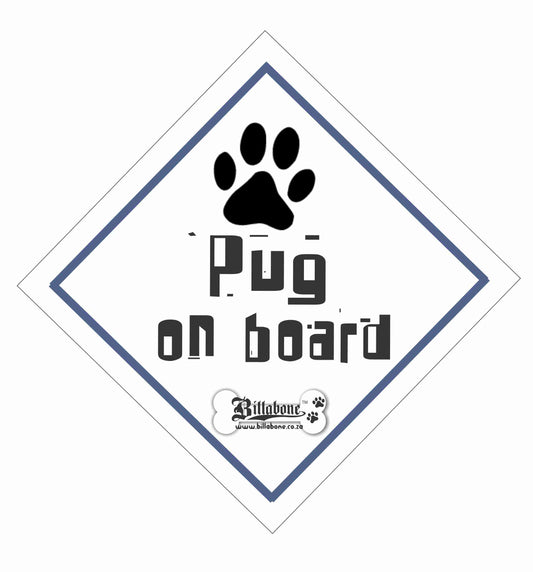 Pug On Board Car Sign or Sticker - Billabone