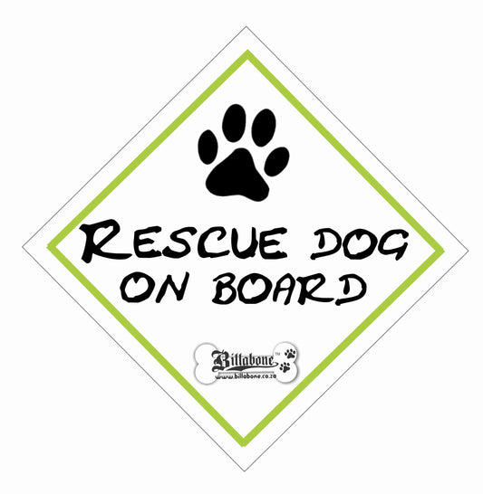 Rescue Dog On Board Car Sign or Sticker - Billabone