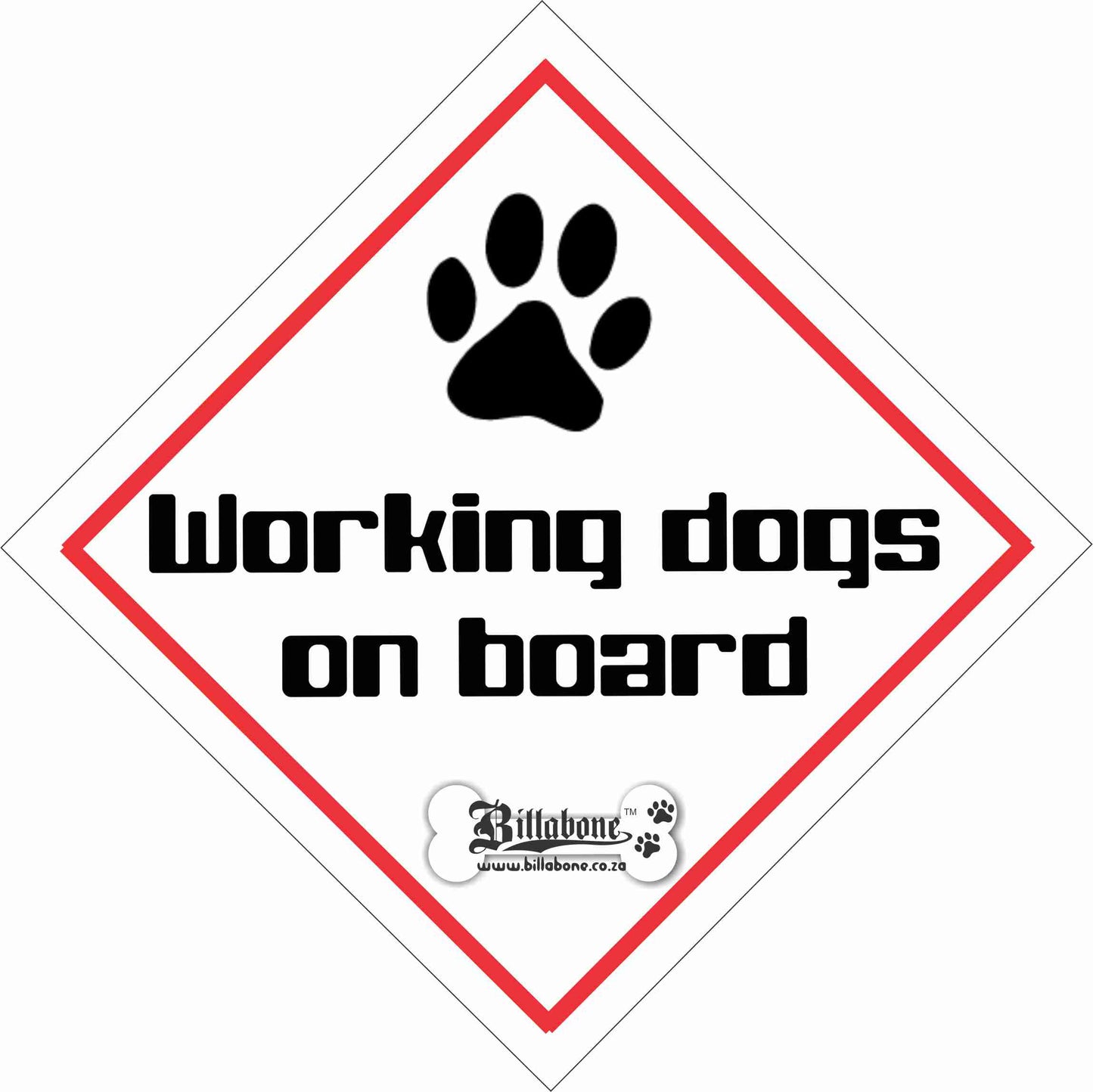 Working Dogs On Board Car Sign or Sticker - Billabone